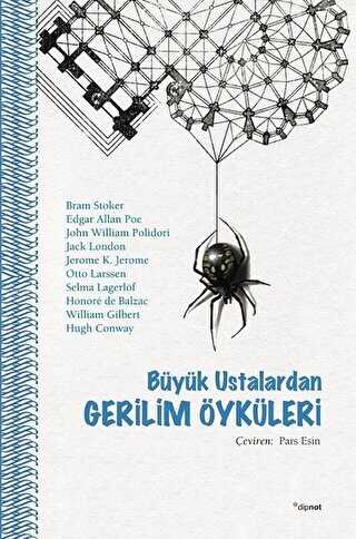 Büyük Ustalardan Gerilim Öyküleri - Dipnot Yayınları