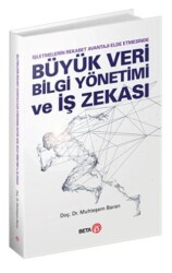 Büyük Veri Bilgi Yönetimi ve İş Zekası - Beta Yayınevi