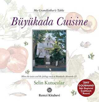 Büyükada Cuisine - My Grandfather`s Table - Remzi Kitabevi