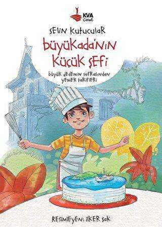 Büyükada`nın Küçük Şefi - KVA Çocuk