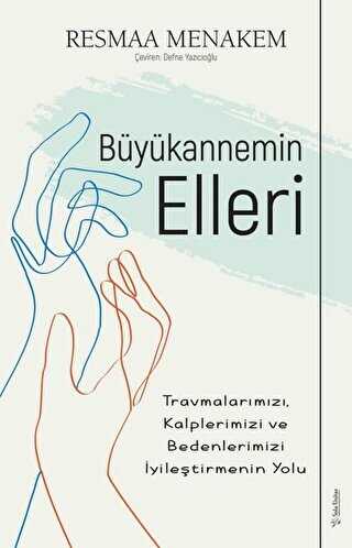 Büyükannemin Elleri - Sola Unitas