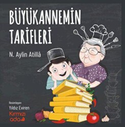 Büyükannemin Tarifleri - Kırmızı Ada Yayınları