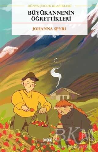 Büyükannenin Öğrettikleri - Mirhan Kitap