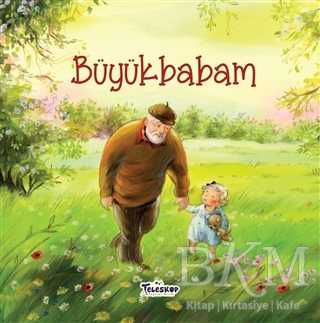 Büyükbabam - Teleskop Popüler Bilim