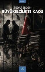 Büyükelçilikte Kaos - İzan Yayıncılık