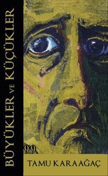Büyükler ve Küçükler - Doksan Dokuz Yayınları