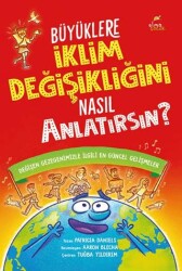 Büyüklere İklim Değişikliğini Nasıl Anlatırsın? - Elma Çocuk