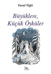 Büyüklere, Küçük Öyküler - Sarmal Kitabevi