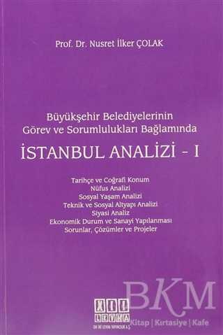 Büyükşehir Belediyelerinin Görev ve Sorumlulukları Bağlamında İstanbul Analizi - 1 