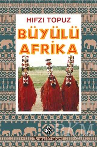 Büyülü Afrika - Remzi Kitabevi