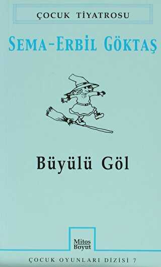 Büyülü Göl - Mitos Boyut Yayınları