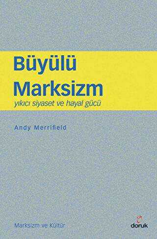 Büyülü Marksizm - Doruk Yayınları