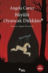 Büyülü Oyuncak Dükkanı - Sel Yayıncılık