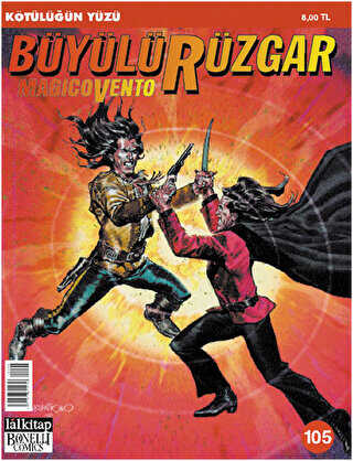 Büyülü Rüzgar Sayı: 105 - Kötülüğün Yüzü - Lal Kitap