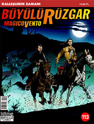 Büyülü Rüzgar Sayı: 113 Kalleşlerin Zamanı - Lal Kitap