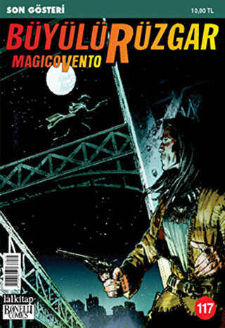 Büyülü Rüzgar Sayı: 117 Son Gösteri - Lal Kitap
