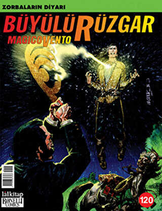 Büyülü Rüzgar Sayı: 120 - Zorbaların Diyarı - Lal Kitap
