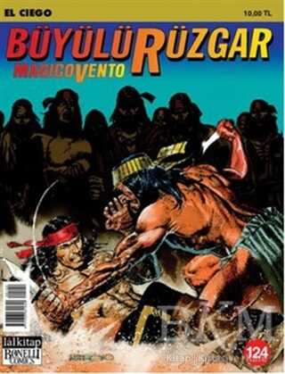 Büyülü Rüzgar Sayı: 124 El Ciego - Lal Kitap