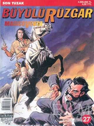 Büyülü Rüzgar Sayı: 27 - Son Tuzak - 1