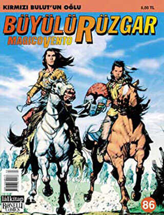 Büyülü Rüzgar Sayı: 86 Kırmızı Bulut’un Oğlu - Lal Kitap