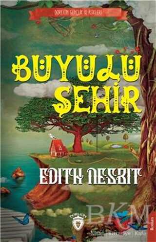 Büyülü Şehir - Dorlion Yayınları