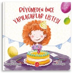 Büyümeden Önce Yapılacaklar Listesi - US Yayınları