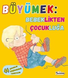 Büyümek - Bebeklikten Çocukluğa - Teleskop Popüler Bilim