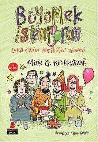 Büyümek İstemiyorum - Kırmızı Kedi Çocuk