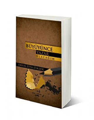 Büyünce Yazar Olacağım - Sokak Kitapları Yayınları