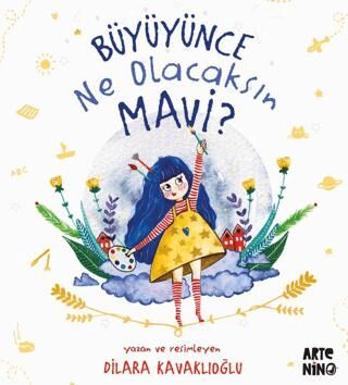 Büyüyünce Ne Olacaksın Mavi? - 1
