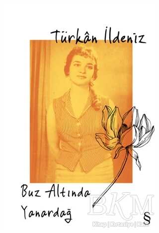 Buz Altında Yanardağ - 1