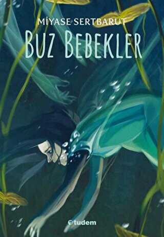 Buz Bebekler - Tudem Yayınları