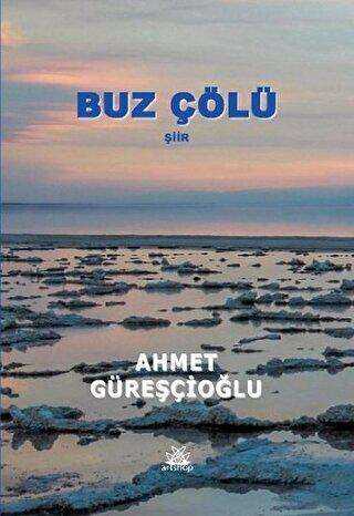 Buz Çölü - Artshop Yayıncılık