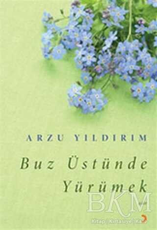 Buz Üstünde Yürümek - Cinius Yayınları