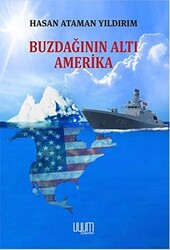 Buzdağının Altı Amerika - Uyum Yayınları