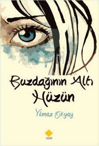 Buzdağının Altı Hüzün - Duvar Kitabevi