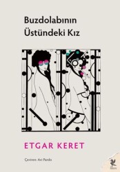 Buzdolabının Üstündeki Kız - Siren Yayınları