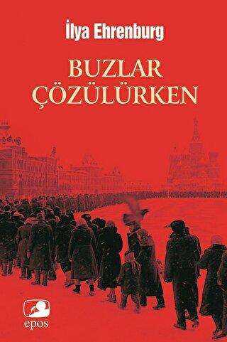 Buzlar Çözülürken - Epos Yayınları