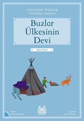 Buzlar Ülkesinin Devi - Dünyadan Öyküler Finlandiya - Arkadaş Yayınları