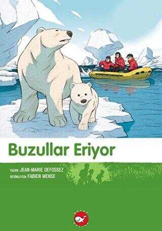 Buzullar Eriyor! (Eleştirel Okuma Kitabı Eki İle Birlikte) - Beyaz Balina Yayınları