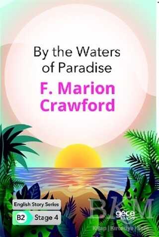 By the Waters of Paradise - İngilizce Hikayeler B2 Stage 4 - Gece Kitaplığı