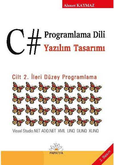 C# Programlama Dili ve Yazılım Tasarımı: