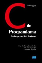 C ile Programlama - Başlangıçtan İleri Seviyeye - Nobel Akademik Yayıncılık