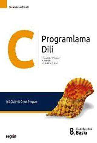 C Programlama Dili - Seçkin Yayıncılık