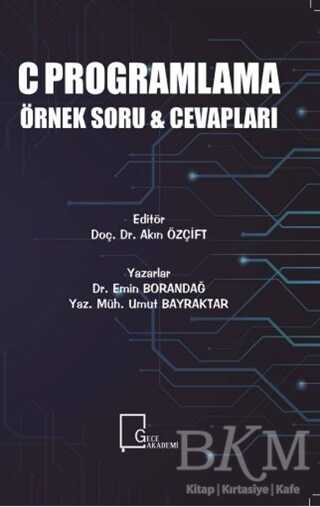 C Programlama Örnek Soru ve Cevapları - Gece Akademi