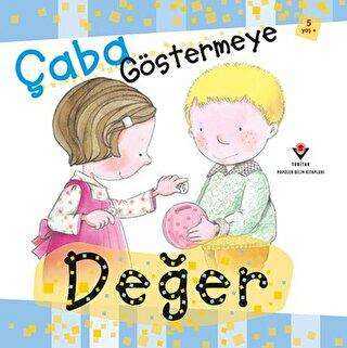 Çaba Göstermeye Değer - TÜBİTAK Yayınları