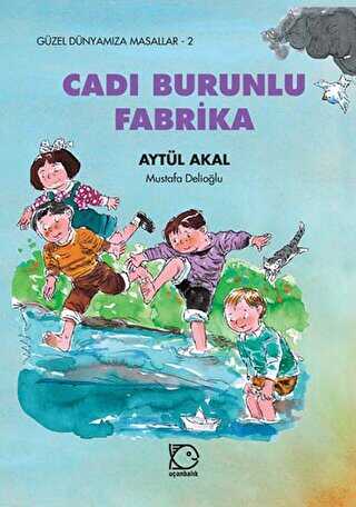 Cadı Burunlu Fabrika - Uçanbalık Yayıncılık