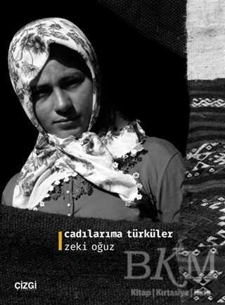 Cadılarıma Türküler - Çizgi Kitabevi Yayınları