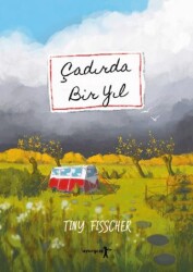 Çadırda Bir Yıl - Uyurgezer Kitap