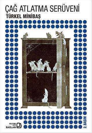 Çağ Atlatma Serüveni 1453-1980 - Bağlam Yayınları